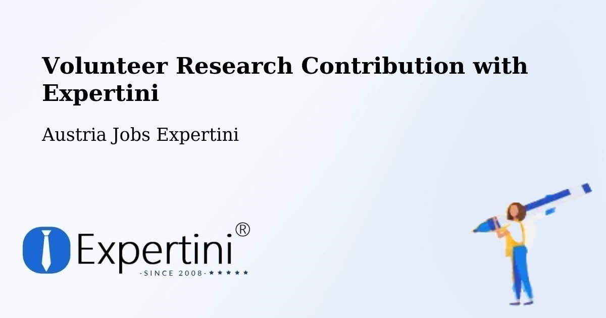 Volunteer Research Contribution Program – Soboth - Austria Jobs Expertini